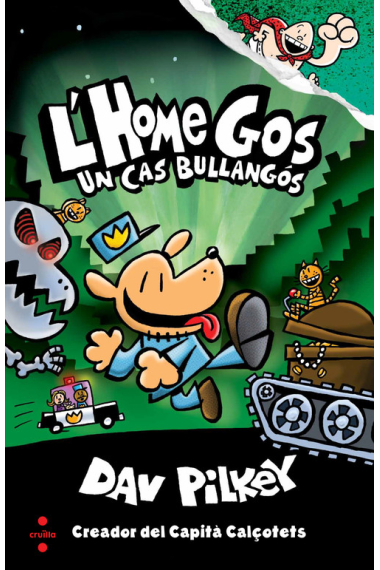 L'home Gos 2. Un cas bullangós