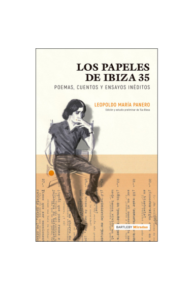 Los papeles de Ibiza. 35 poemas, cuentos y ensayos inéditos (edición de Túa Blesa)