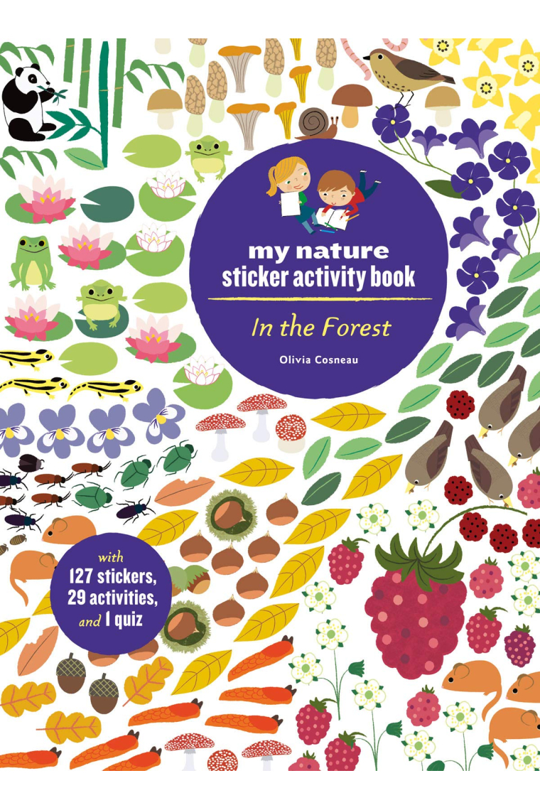 In The Forest (My Nature Sticker Activity Books)