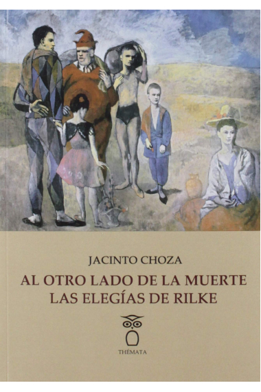 Al otro lado de la muerte: las elegías de Rilke