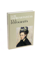 Los impresionistas y la fotografía