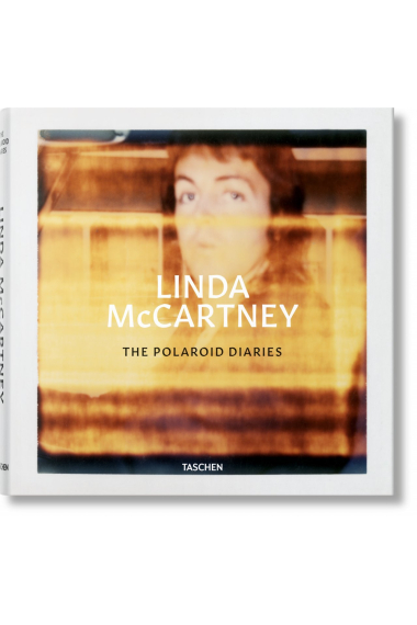 Linda McCartney. The Polaroid Diaries