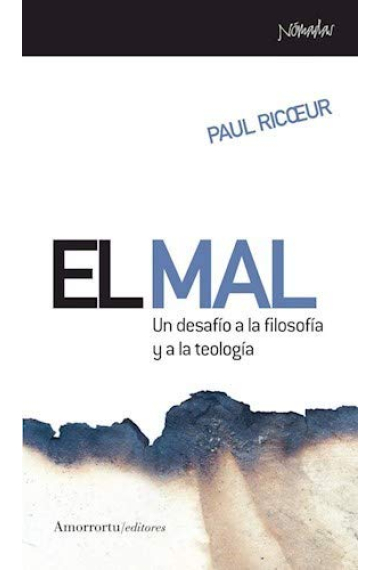 El mal: un desafío a la filosofía y a la teologia