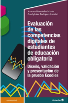 Evaluación de las competencias digitales de estudiantes de educación obligatoria. Diseño, validación y presentación de la prueba Ecodies