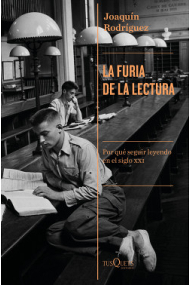 La furia de la lectura: por qué seguir leyendo en el siglo XXI