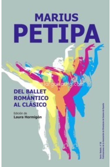 Marius Petipa: del ballet romántico al clásico