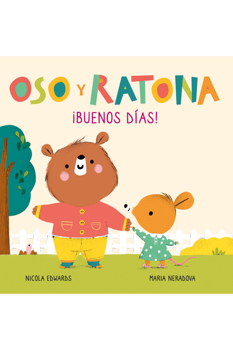 ¡Buenos días! (Oso y Ratona. Pequeña manitas). Libro con pestañas