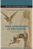 Para aprehender la psicología: un análisis histórico-epistemológico del campo psicológico