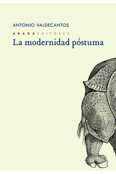 La modernidad póstuma