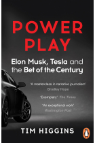 POWER PLAY: Elon Musk, Tesla, and the Bet of the Century