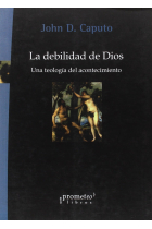 La debilidad de Dios: una teología del acontecimiento