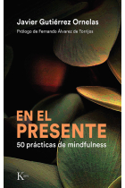 En el presente. 50 prácticas de mindfulness