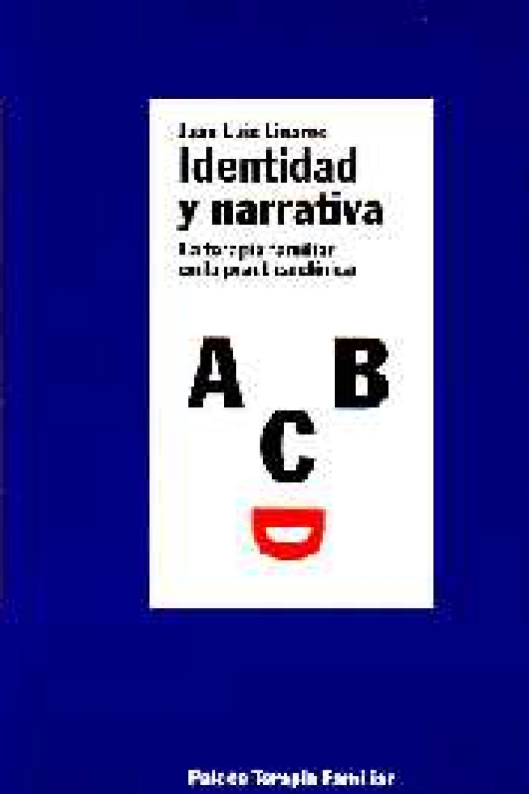 Identidad y narrativa. La terapia familiar en la práctica clínica