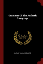 Grammar Of The Amharic Language