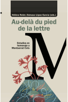 Au-delà du pied de la lettre: estudios en homenaje a Montserrat Cots