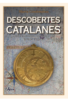 Descobertes catalanes. Històries, secrets i curiositats dels invents catalans