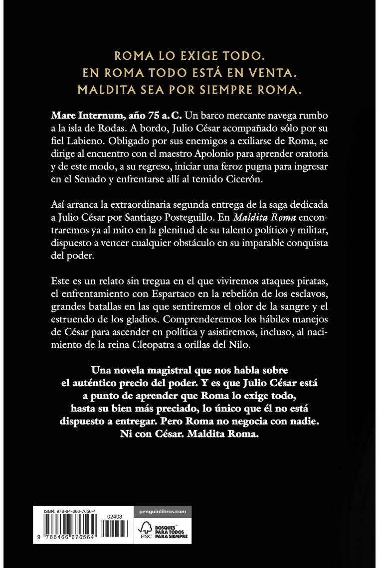 Maldita Roma (Serie Julio César 2). La conquista del poder de Julio César