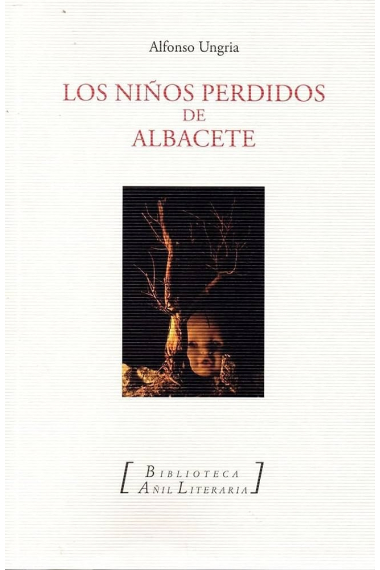 Los niños desaparecidos de Albacete