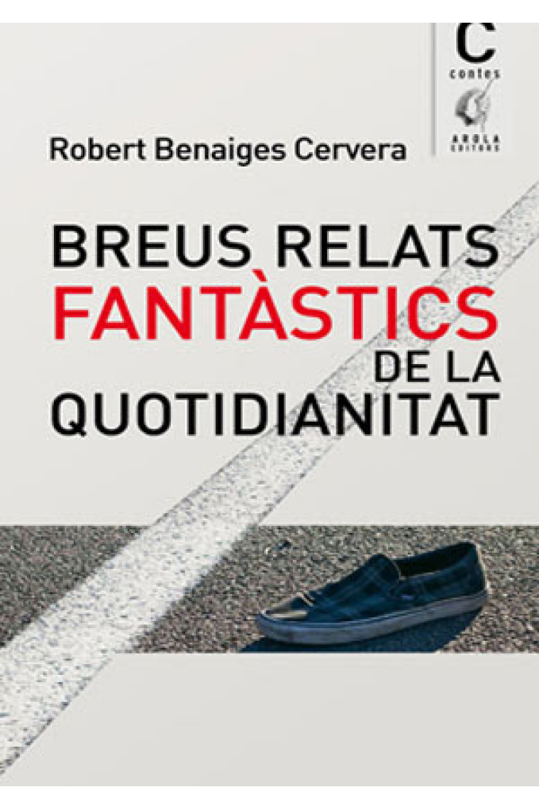 Breus relats fantàstics de la quotidianitat