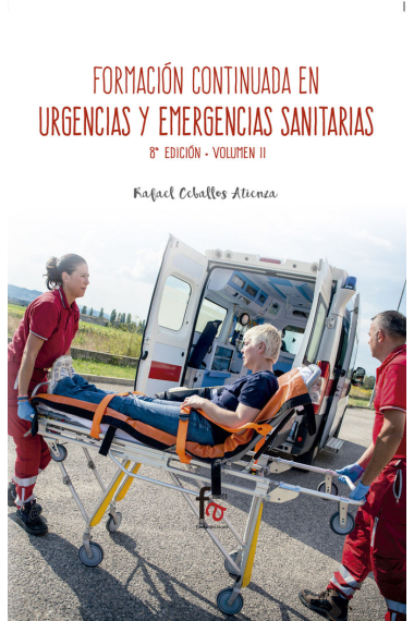 FORMACION CONTINUA ENURGENCIAS Y EMERGENCIAS SANITARIAS-8 EDICION, VOLUMEN 2