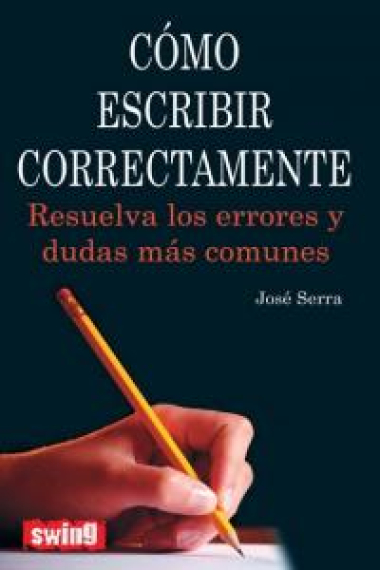 Cómo escribir correctamente