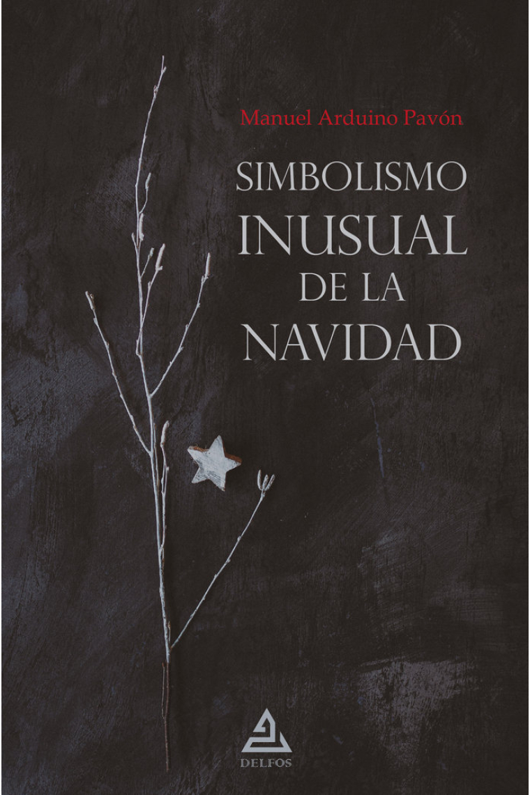 Simbolismo inusual de la Navidad