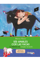 SED AMABLES CON LAS VACAS