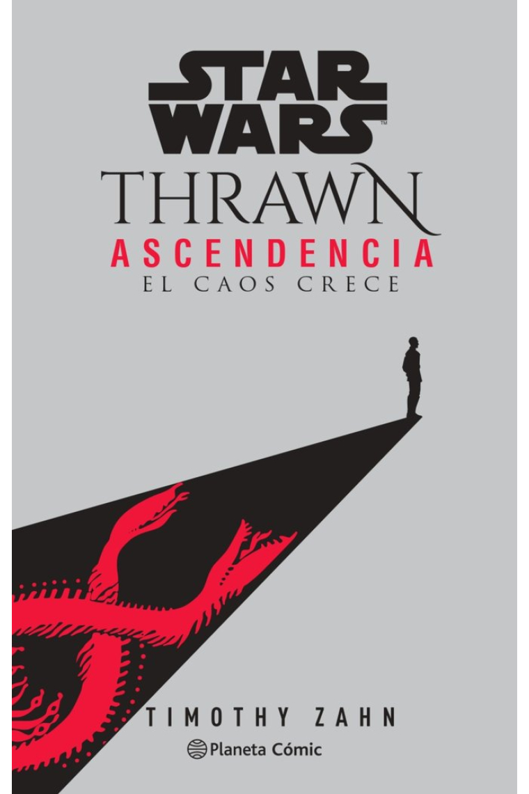 STAR WARS THRAWN ASCENDENCIA Nº 01- EL CAOS RESURGE (NOVELA)