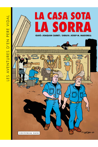 Les aventures d'en Pere Vidal. La casa sota la sorra