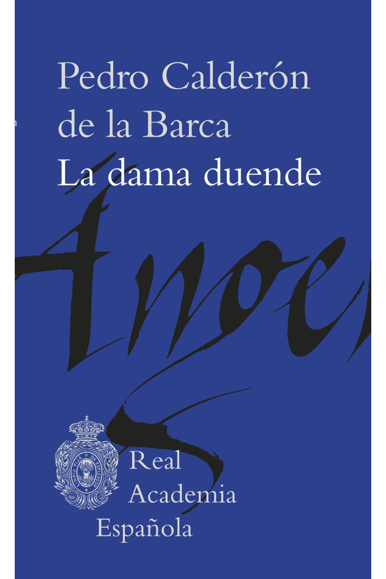 La dama duende (Edición de Fausta Antonucci)