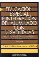 Educación especial e integración del alumnos con desventajas actas