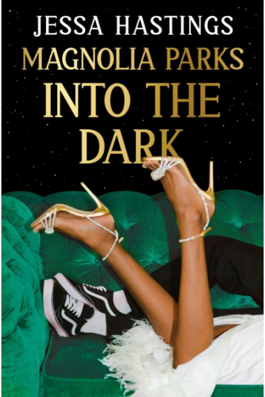 Magnolia Parks: Into the Dark (Magnolia Parks Universe 5)