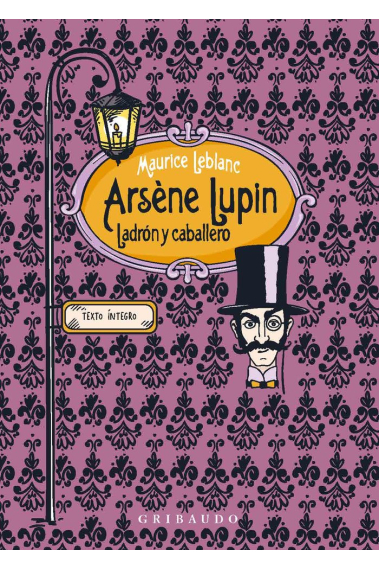 ARSENE LUPIN LADRON Y CABALLERO