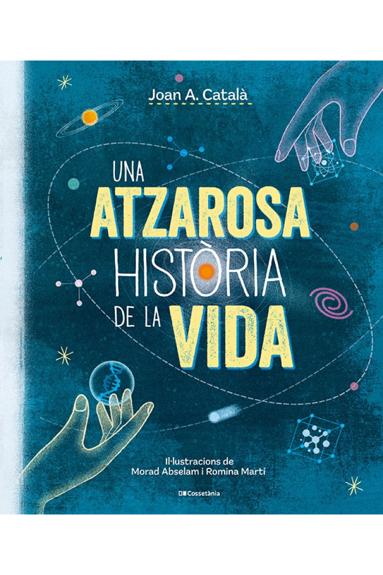 Una atzarosa història de la vida