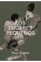 Los lugares pequeños