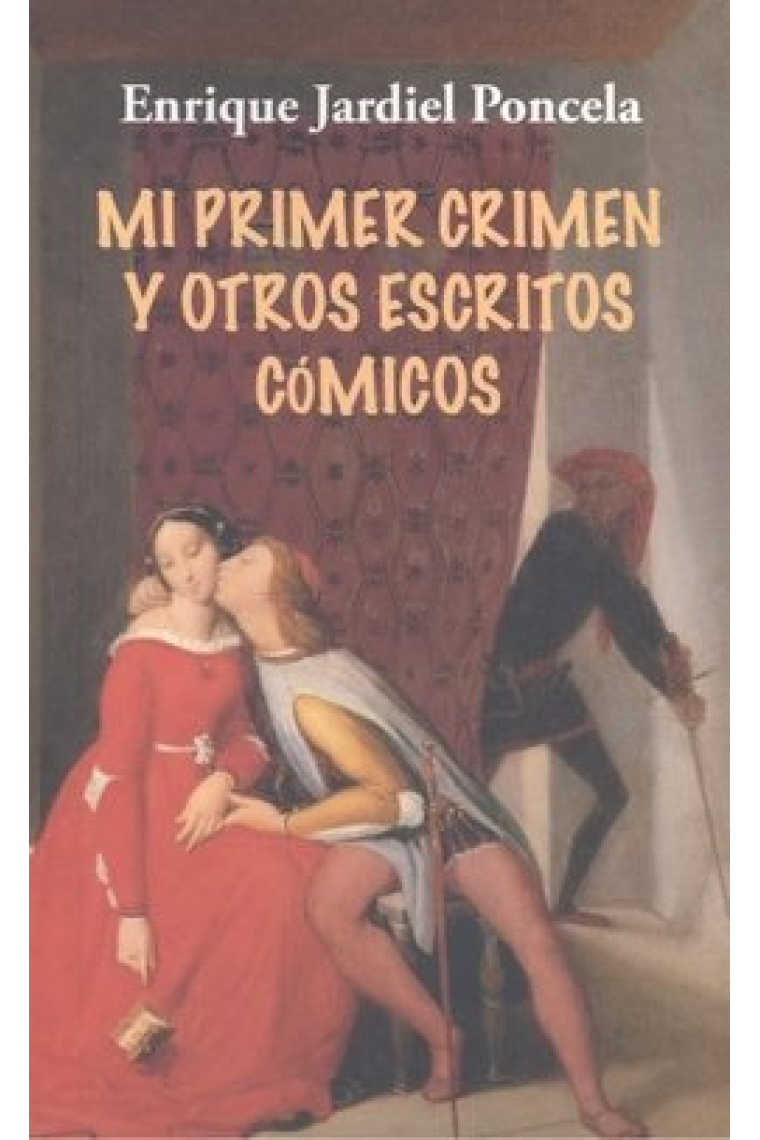 MI PRIMER CRIMEN Y OTROS ESCRITOS DE HUMOS