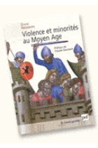 Violence et minorités au Moyen Age