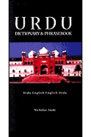 Urdu-English / English-Urdu Dictionary and Phrasebook