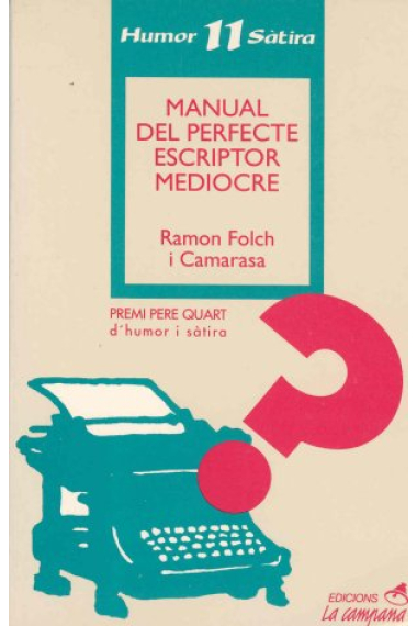 Manual del perfecte escriptor mediocre