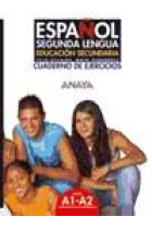 Español Segunda Lengua. Libro de ejercicios (Educación secundaria)