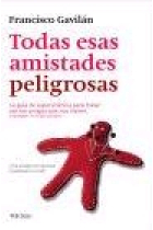 Todas esas amistades peligrosas