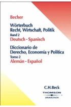 Wörterbuch Recht, Wirtschaft, Politik Band 2 Deutsch - Spanisch