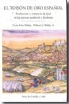 El toisón de oro español. Producción y comercio de lana en las épocas medieval y moderna