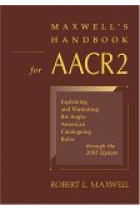 Maxwell's handbook for AACR2 (2003 edition)