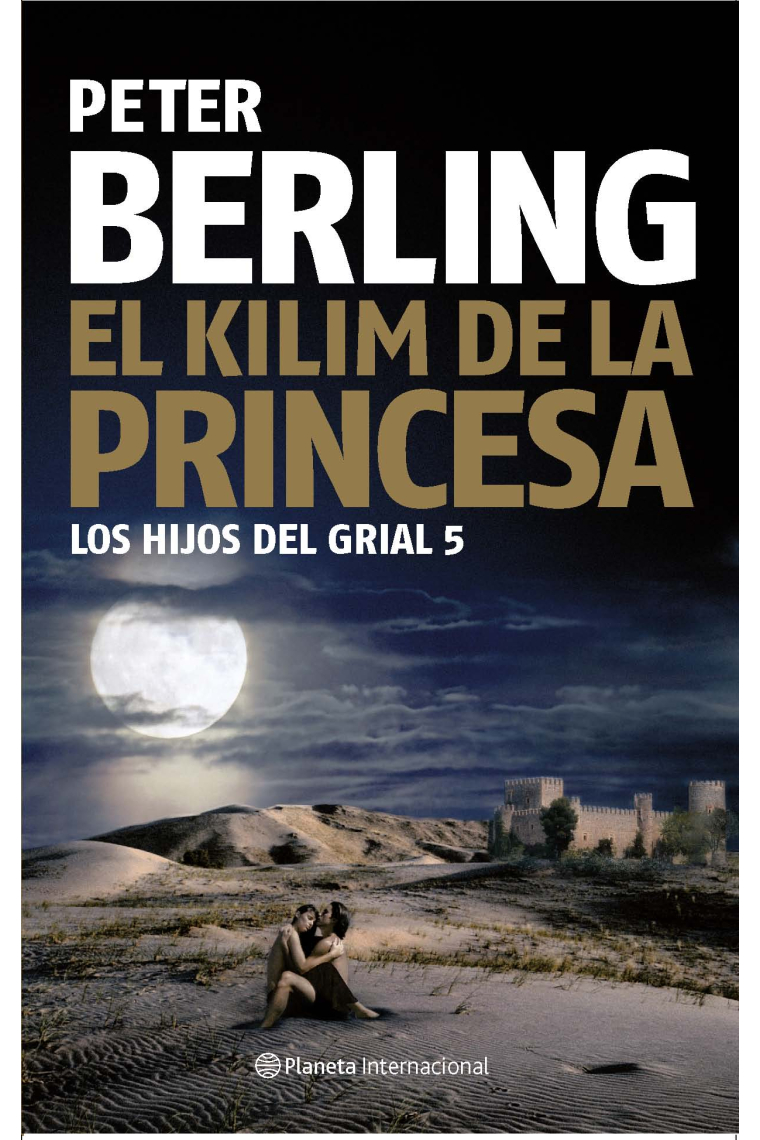 El kilim de la Princesa (Los hijos del Grial 5)