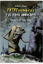 Entresombras y el circo ambulante (+8)