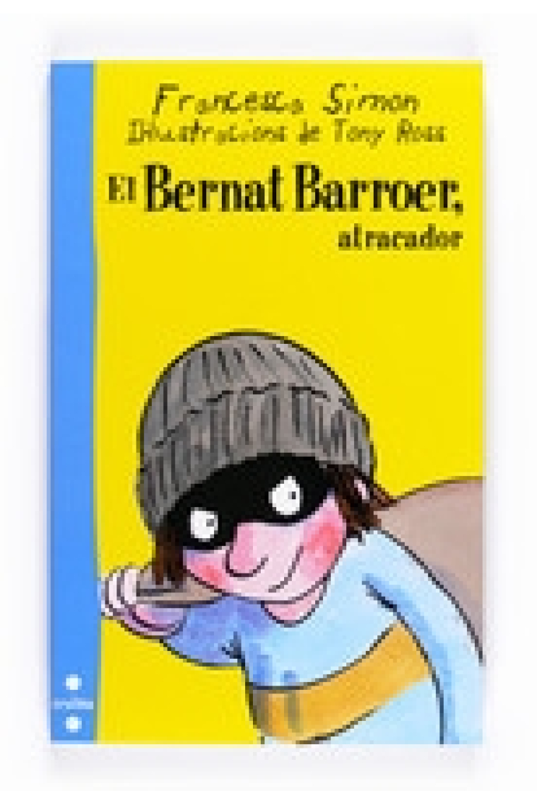 El Bernat Barroer, atracador (+7)