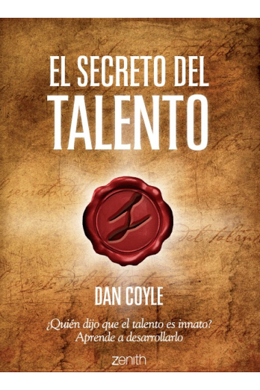 Pack El secreto del talento : ¿Quién dijo que el talento es innato? Aprende a desarrollarlo