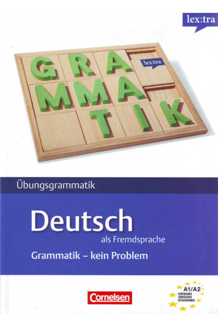 Grammatik: kein Problem. Übungsgrammatik Deutsch als Fremdsprache