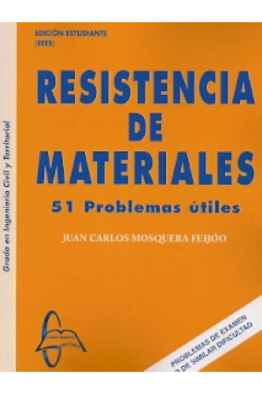 Resistencia materiales. 51 problemas útiles